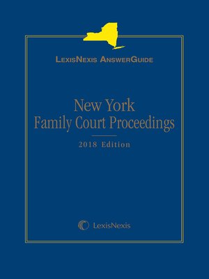 cover image of LexisNexis AnswerGuide New York Family Court Proceedings